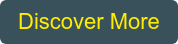Discover More